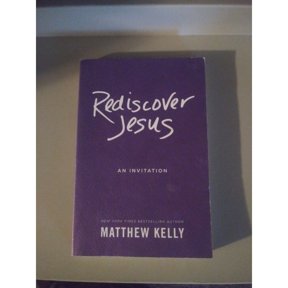 REDISCOVER JESUS An Invitation by Matthew Kelly paperback book
